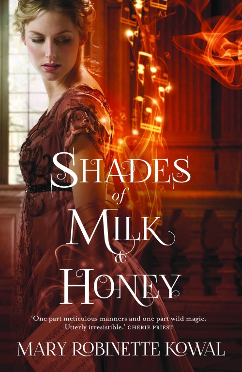 Shades of Milk and Honey (UK Edition) by Mary Robinette Kowal