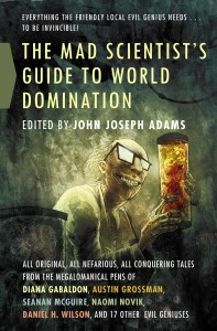 The Mad Scientists Guide to World Domination