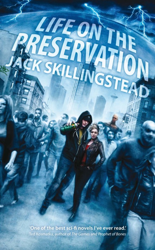 Life on the Preservation by Jack Skillingstead