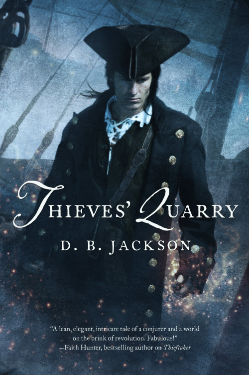 Thieves Quarry by D.B. Jackson