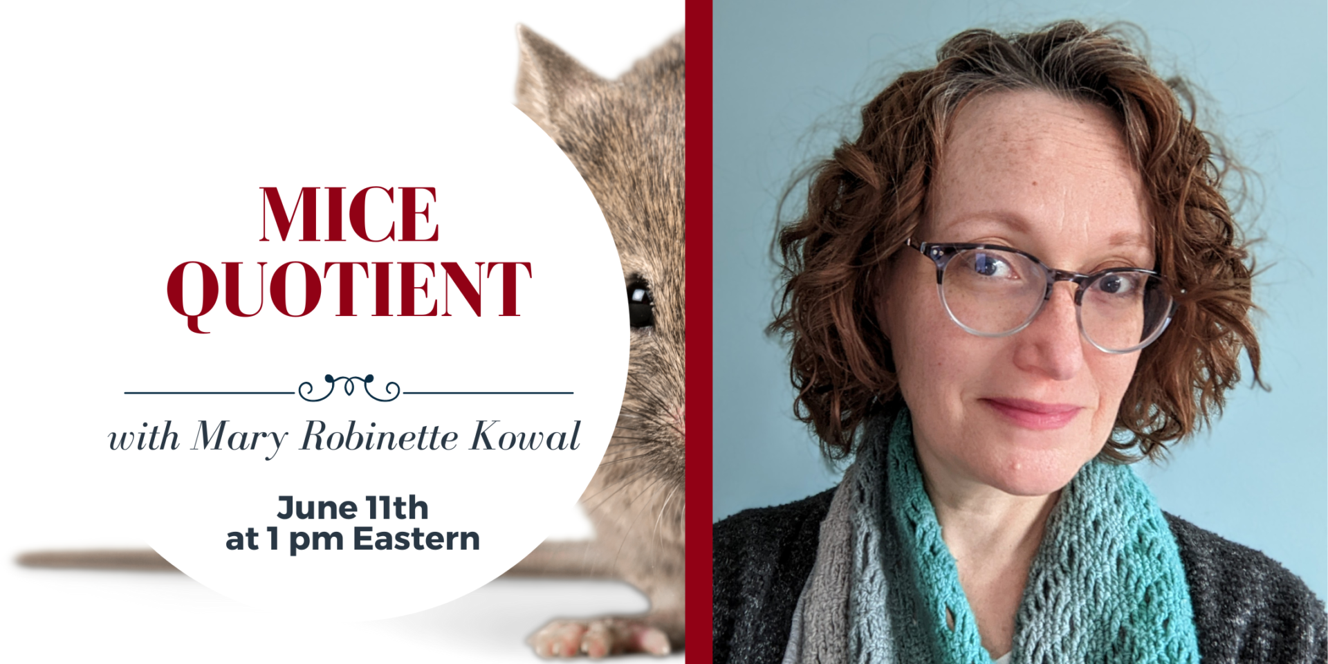 Banner with the title of class Mice Quotient with Mary Robinette Kowal at June 11th at 1pm eastern