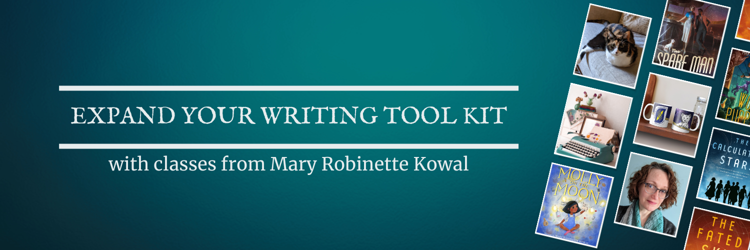 banner that says expand your writing tool kit with classes from Mary Robinette Kowal