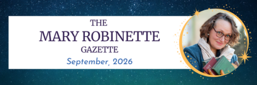 The Mary Robinette Gazette: September 2026